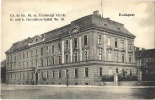 Budapest XIII. Cs. és kir. 16. számú helyőrségi kórház (mai Honvédkórház) / K.u.K. Garnisons-Spital No. 16.