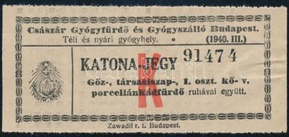 1940 Császár Gyógyfürdő és Gyógyszálló Budapest katona-jegy