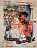cca 1960 La Belle et la Tzigane. Magyar-francia filmplakát. Nagy méretű, ofszet. 120x150 cm Hajtav, kis szakadásokkal.
