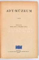 Ady-Múzeum I-II. kötet. ˙(Egyben.) Szerk.: Dóczy Jenő, Földessy Gyula. Bp., 1924, Athenaeum, 183+220 p. Átkötött félvászon-kötés, kissé kopott borítóval.