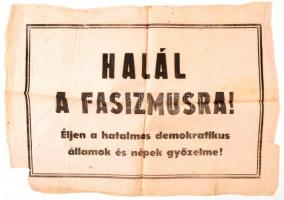 1944 Halál a fasizmusra! plakát, hajtott, szakadással, hiánnyal, 40×57 cm