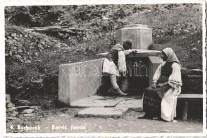 Radnaborberek, Borberek-fürdő, Valea Vinului; Borvíz forrás, népviselet, folklór / mineral water spring, traditional costume, Transylvanian folklore