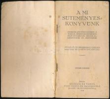 Váncza receptkönyvek - A mis süteményes könyvünk; Kincses receptkönyv. Kiadói papírkötés, kopottas á...
