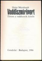 Heinz Meynhardt: Vaddisznóriport. Életem a vaddisznók között. Ford.: Herczeg Gyuláné. Bp., 1986., Go...
