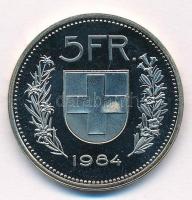 Svájc 1984. 5Fr Cu-Ni T:1- (PP) patina Switzerland 1984. 5 Francs Cu-Ni C:AU (PP) patina Krause KM#40a.2