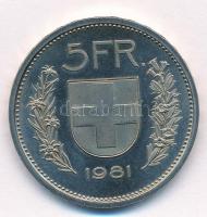 Svájc 1981. 5Fr Cu-Ni T:1- (PP) kis ph. Switzerland 1981. 5 Francs Cu-Ni C:AU (PP) small edge error Krause KM#40a.1