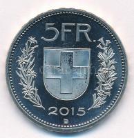Svájc 2015B 5Fr Cu-Ni T:1 (PP)  Switzerland 2015B 5 Francs Cu-Ni C:UNC (PP)