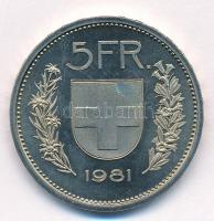 Svájc 1981. 5Fr Cu-Ni T:1 Switzerland 1981. 5 Francs Cu-Ni C:UNC Krause KM#40a.1
