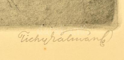 Tichy Kálmán (1888-1968): Kis bástya Bártfán. Rézkarc, papír, jelzett, 25×19 cm