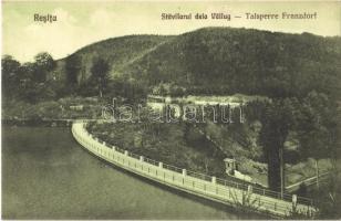 Resica, Resita; Ferencfalvi gát / Stavilarul dela Valiug / Talsperre Franzdorf / dam