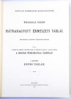 Weszerle József hátrahagyott érmészeti táblái - Szöveggel bővített második kiadás. Kiadja a Magyar N...