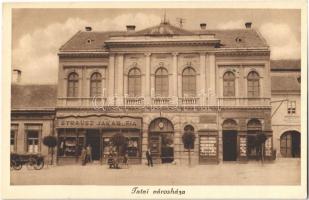 Tata, városháza, Strausz Jakab és fia üzlete, Engländer Ferencz papírkereskedése és saját kiadása
