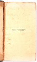 Halesworth: Soul Prosperity. (Bungay, én., J.&R. Childs), V+3+404 p. Angol nyelven. Korabeli aranyozott gerincű félbőr-kötés, kopott borítóval, hiányzó elülső szennylappal és címlappal.