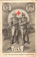 1915 Pax, Viribus Unitis, Vörös Kereszt Egylet dunaparti betegnyugvó állomásának tulajdona / WWI Hungarian Red Cross propaganda, Franz Joseph, Wilhelm II s: Földes