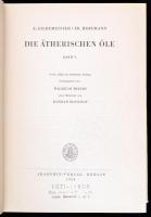 Gildemeister, Eduard-Hoffmann, Friedrich: Die ätherischen Öle. I-VII. köt. (Összesen 9 kötet, a III....