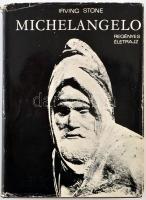 Irving Stone: Michelangelo. Regényes életrajz. Bp.,1973, Gondolat. Negyedik kiadás. Kiadói kopott egészvászon-kötés, kiadói szakadozott papír védőborítóban.
