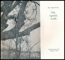 Vajda Ernő: Fák, ligetek, erdők. Bp., 1962, Mezőgazdasági Kiadó. Kiadói egészvászon-kötés