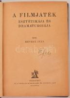 Hevesy Iván: A filmjáték esztétikája és dramaturgiája. Élet és tudomány. Bp.,(1925.),Athenaeum, 217+...
