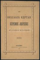 1878 Az Országos Képtár képeinek jegyzéke az Akadémia épületében. Bp., 1878., Légrády, 30 p. Papírkötésben.