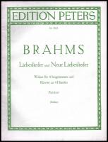 Brahms: Liebeslieder und Neue Liebelieder. Leipzig, C. F. Peters. Kiadói papírkötés, jó állapotban.