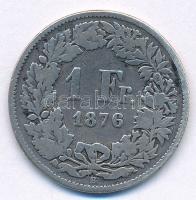 Svájc 1876. 1Fr Ag T:3 Switzerland 1876. 1 Franc Ag C:F