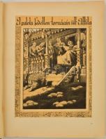 P. Ábrahám Ernő: A Csudaszarvas. Jaschik Álmos képeivel és könyvdíszeivel. Apponyi Albert bevezetőjé...