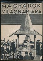 1943 Magyarok Világnaptára, képekkel gazdagon illusztrált asztali naptár, 53p
