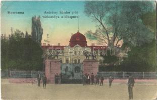 1915 Homonna, Homenau, Humenné; Andrássy Sándor gróf kastélya a főkapuval. Waller Mór kiadása / castle, gate (EK)
