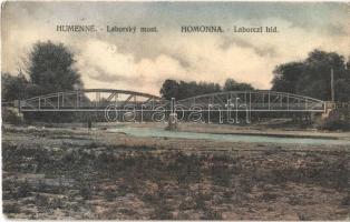 1924 Homonna, Homenau, Humenné; Laborsky most / Laborc híd. Vincent Sevcik kiadása / Laborec river bridge (EK)