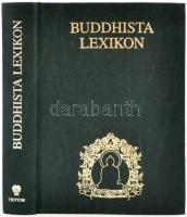 Buddhista lexikon. Szerk.: Dr. Hetényi Ernő. Bp.,[1997],Trivium. Kiadói műbőr-kötés.
