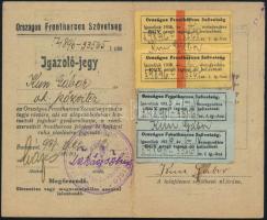 1933 Az "Országos Frontharcos Szövetség" tagsági igazolójegy, díjfizetési cédulákkal és ok...