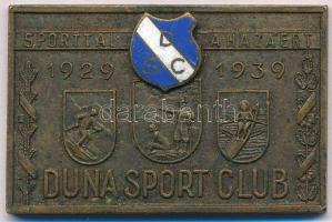 1939. Duna Sport Club 1929 - Sporttal a hazáért zománcozott Br plakett (32x44mm) T:2