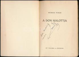 Nemes Tibor: A Don halottja. Bp.,(1947), Dr. Vajna és Bokor, 95+1 p. Kiadói papírkötés, felvágatlan ...