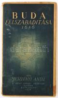 Meszlényi Antal: Buda felszabadítása. 1686. Bp.,1936, Szent István-Társulat. Kiadói papírkötés, javított kötéssel.