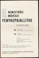1958 II. Nemzetközi művészi fotókiállítás. Budapest 1958. október 11-től nov. 9.-ig. Szeged 1958. no...