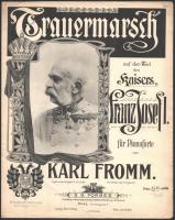 cca 1916 Karl Fromm: Trauermarsch auf den Tod des Kaisers Franz Josef I. Prága, S. G. Porges, 2 sztl. lev. A borítón Ferenc József arcképével és a Habsburg címerrel.