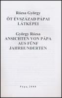 Rózsa György: Öt évszázad pápai látképei - Ansichten von Pápa aus fünf Jahrhunderten. Pápa, JMVK, 20...
