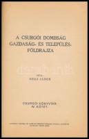 2 db könyv-Szijj János: A csurgói dombság gazdaság és településföldrajza. Kaposvár, Csurgói Ref. Cso...