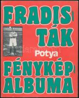 Potya (Nagy Béla): Fradisták fénykép albuma. Bp., 1985.