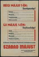 cca 1947 Szabad májust! politikai plakát, kis szakadással, 28×19 cm