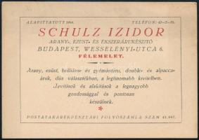 cca 1910-1930 Schulz Izidor Arany-, Ezüst-, Ékszerárukészítő, Bp., Wesselényi utca 6. félemelet, reklám kártya, Schülz Izidor (1881-1945), 9x13 cm