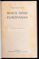 2 db könyv - Nitti, Francesco: Nincs béke Európában. Bp., 1923, Pallas. + Nitti, Francesco: A béke. ...