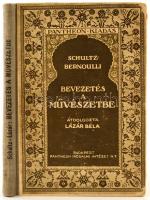 Schultz Alwin: Bevezetés a művészetbe. Bp., 1922, Pantheon. Kiadói kissé kopott félvászon-kötés.