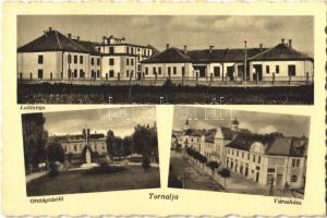 Tornalja, Tornaalja, Tornala; laktanya, városháza, országzászló / military barrack, town hall, Hungarian flag