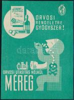 1966 Orvosi rendeletre gyógyszer! Orvosi utasítás nélkül méreg, ismertető prospektus, Bp., Egészségügyi Minisztérium, (Zrínyi-ny.), 13x10 cm