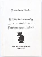 Rössler, Franz-Georg: Különös társaság. Pápa, 1997, Jókai Mór Városi Könyvtár. Kiadói papírkötés, jó állapotban.