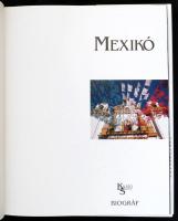 Kilátó sorozat - Mexikó. Bp., Biográf. Kiadói kartonált papírkötés papír védőborítóval