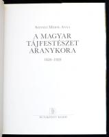 Szinyei Merse Anna: A magyar tájfestészet aranykora. 1820-1920. Bp., Dunakönyv. Kiadói egészvászon-k...