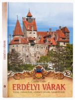 Csorba Csaba: Erdélyi várak. Várak, várkastélyok, erődített városok, templomvárak. Debrecen, Tóth Könyvker. Kiadói kartonált papírkötés.