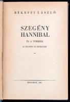 Békeffy László: Szegény Hannibal és a többiek. 25 szatira és burleszk. Bp., 1941, Fémes-nyomda. Kiad...